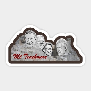 Mount Teachmore: Educational Television Legends Sticker